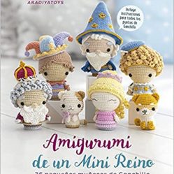 Libro de proyectos Amigurumi Minireino