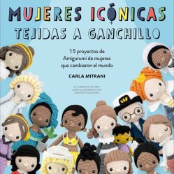 portada 15 proyectos de crochet libro + mujeres icónicas tejidas a ganchillo - muñecas amigurumi